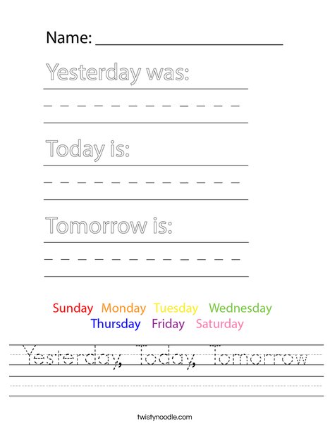 Yesterday Today Tomorrow Worksheet Yesterday Today Tomorrow Worksheet
