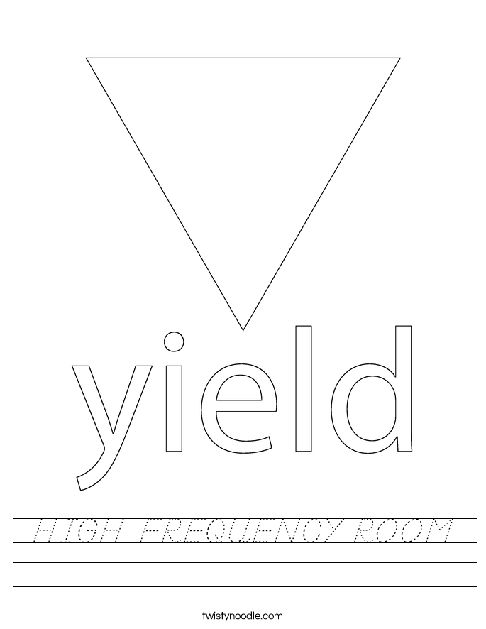 HIGH FREQUENCY ROOM Worksheet