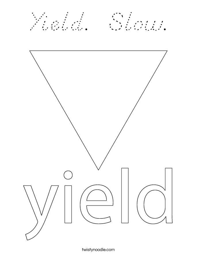 Yield.  Slow. Coloring Page