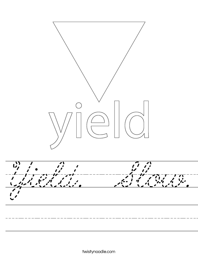 Yield.  Slow. Worksheet