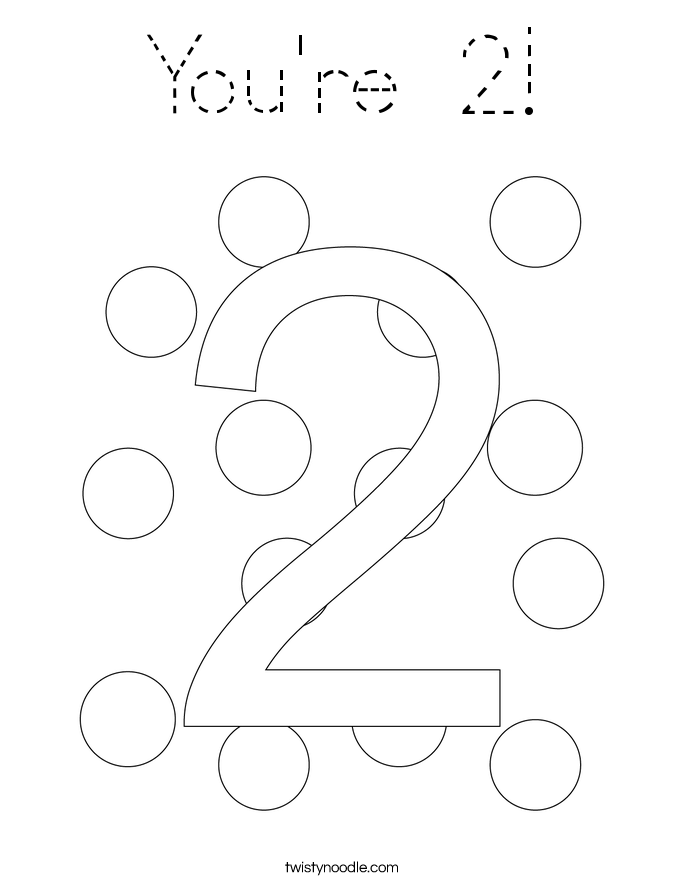 You're 2! Coloring Page