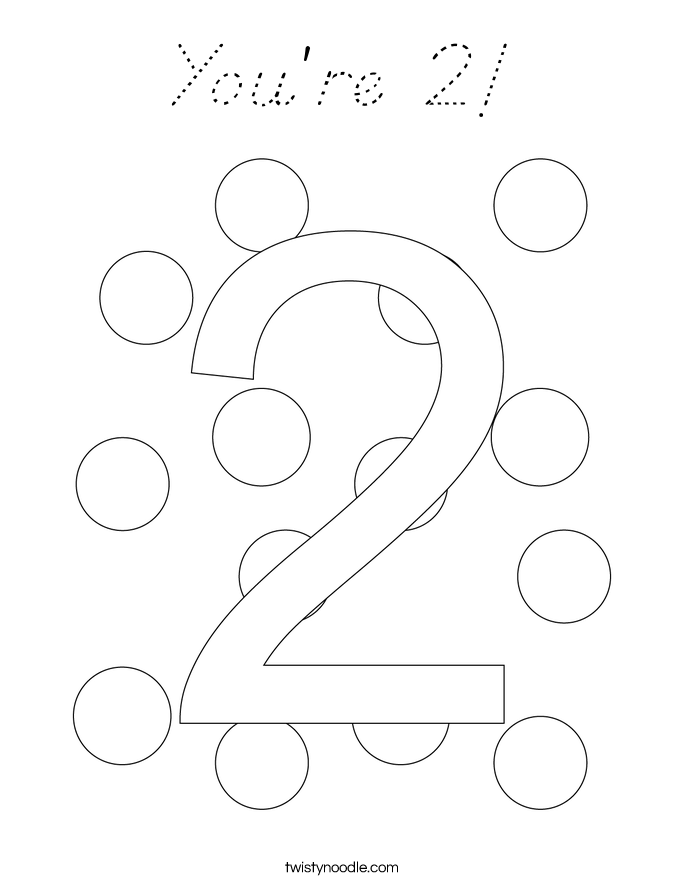 You're 2! Coloring Page