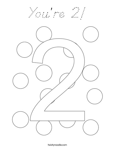 You're 2! Coloring Page