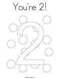 You're 2! Coloring Page