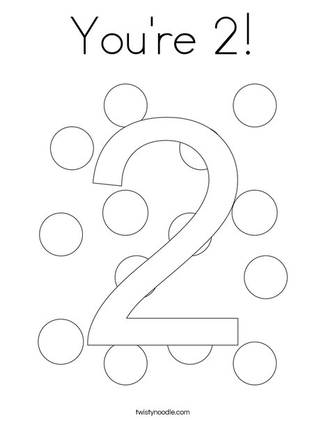 You're 2! Coloring Page