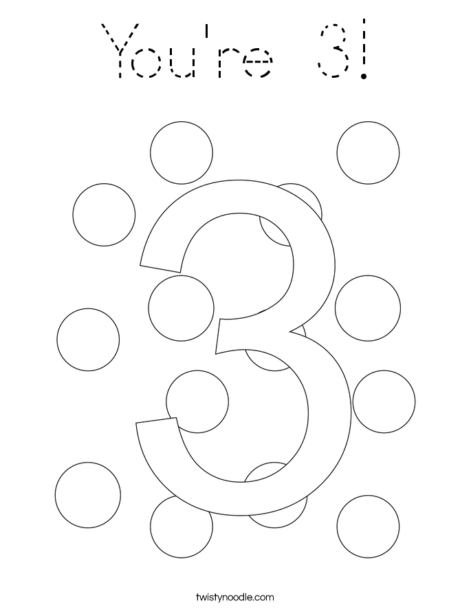 You're 3! Coloring Page