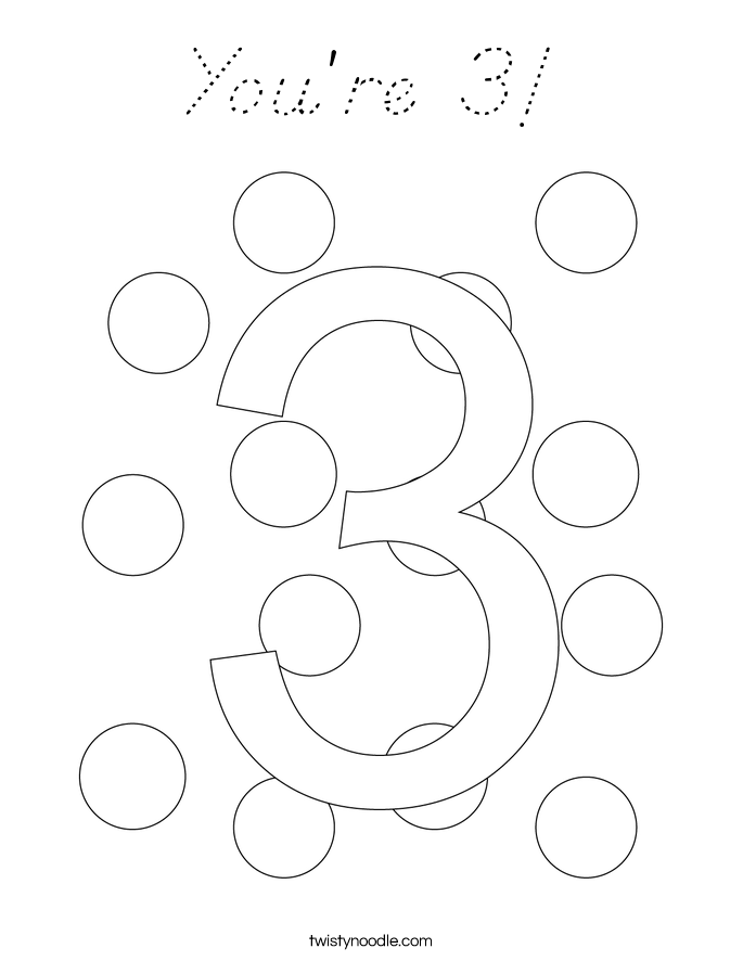 You're 3! Coloring Page