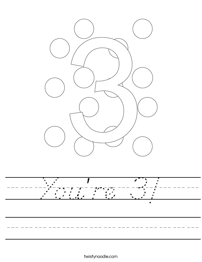 You're 3! Worksheet