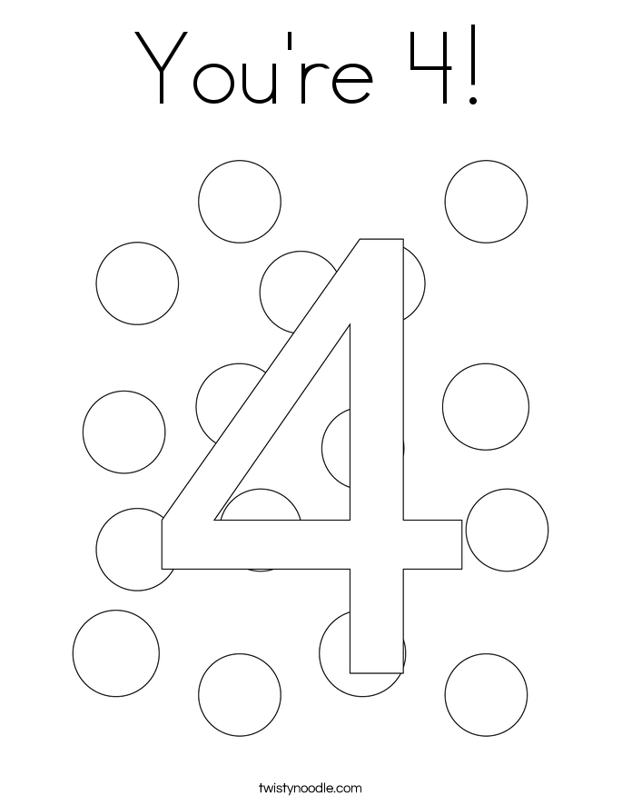 You're 4! Coloring Page