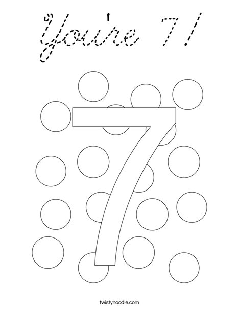 You're 7! Coloring Page