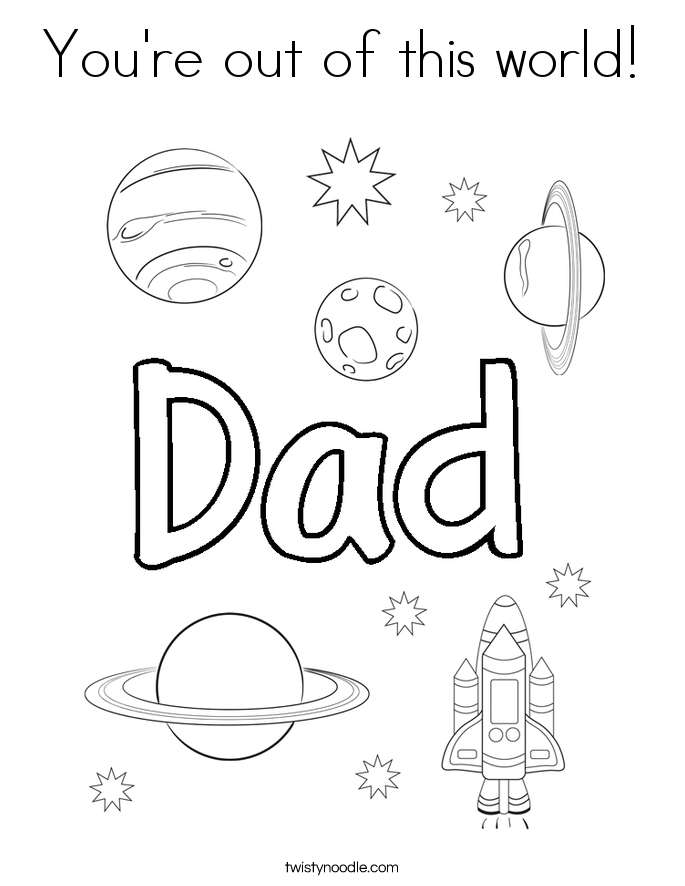 You're out of this world! Coloring Page