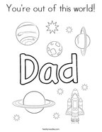 You're out of this world Coloring Page