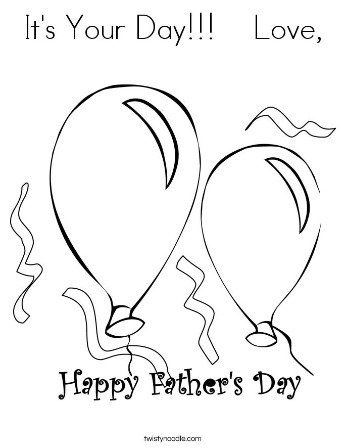 It's Your Day!!!    Love, Coloring Page